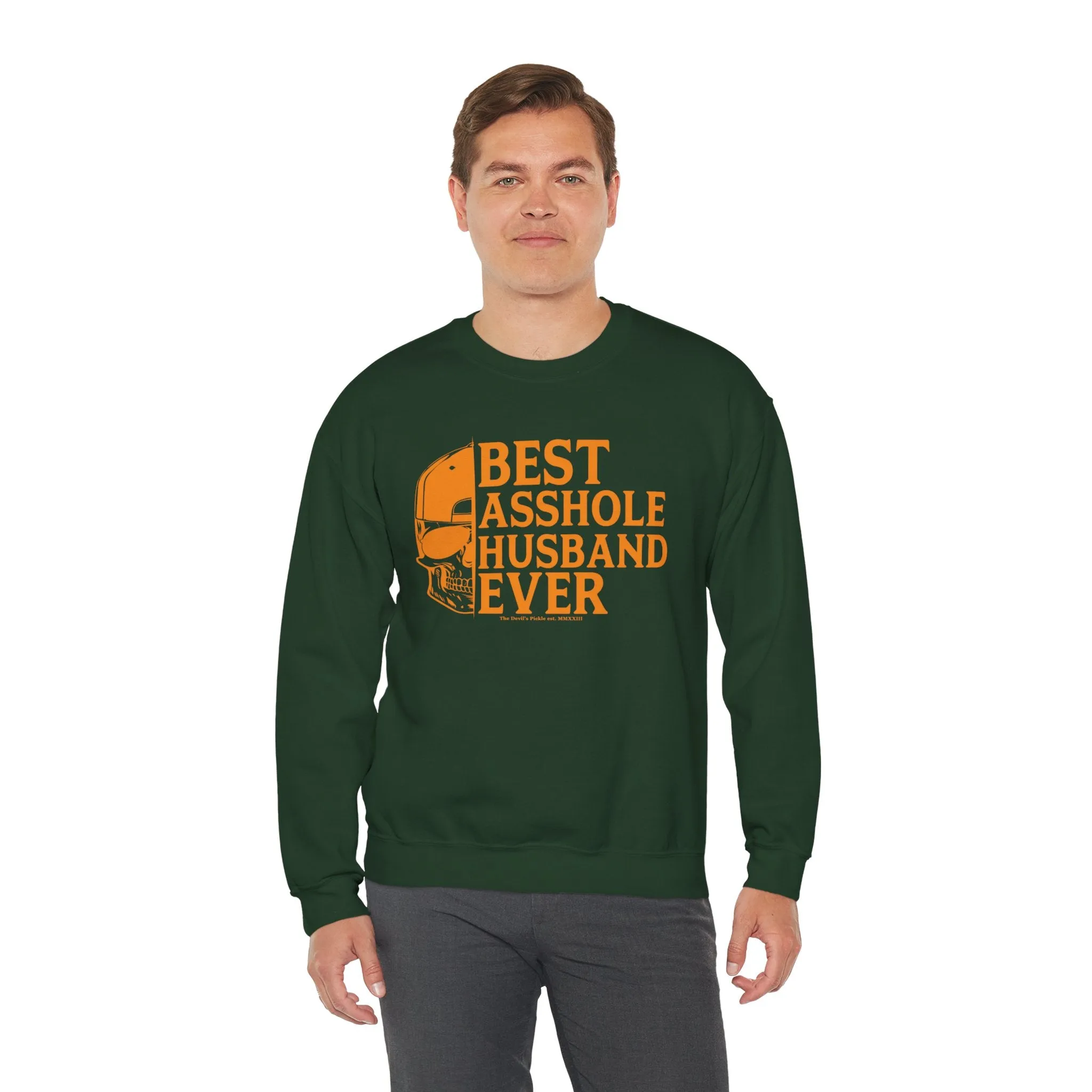 Best Asshole Husband Ever Crewneck Sweatshirt