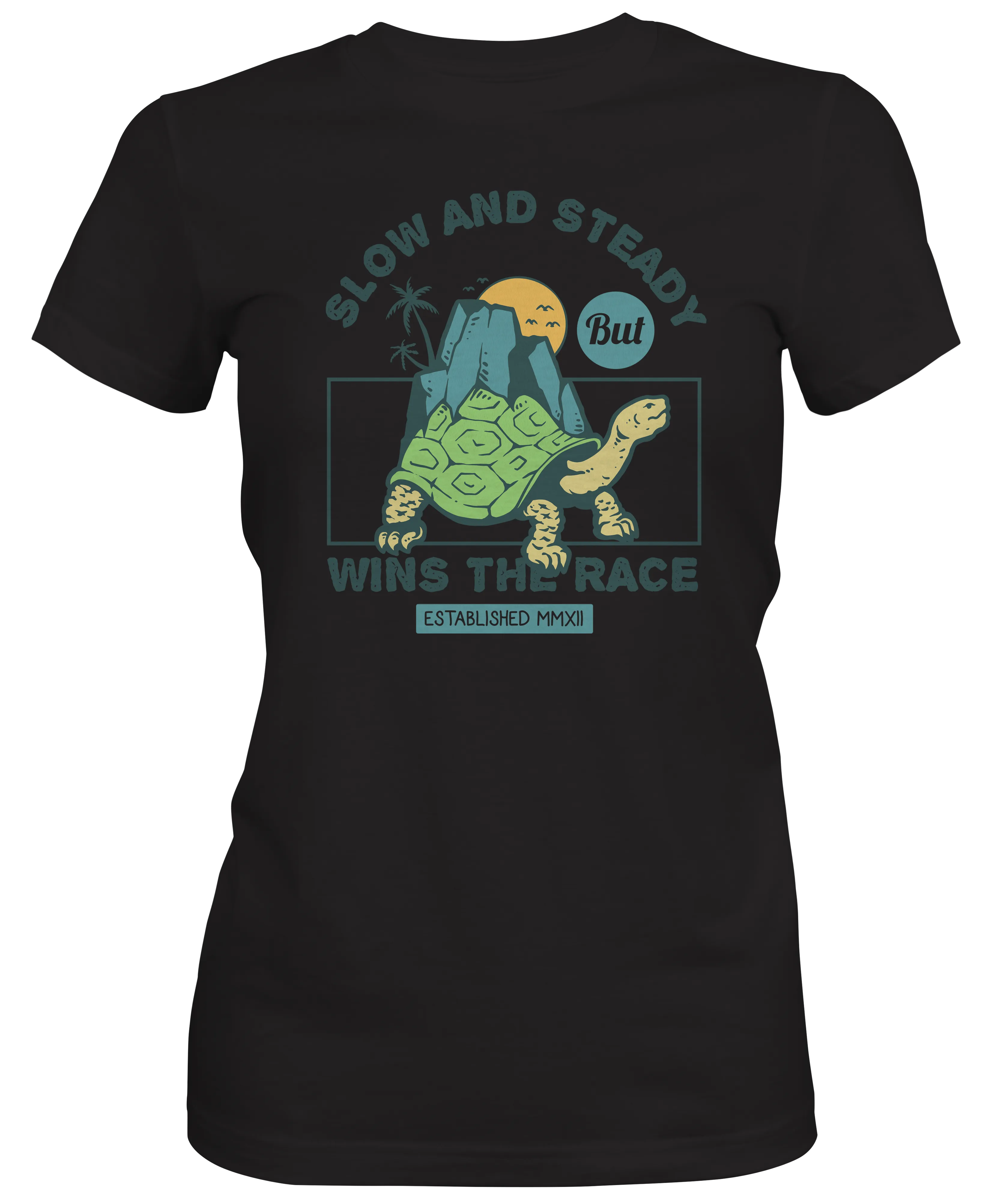 Slow and Steady Wins Turtle Ladies T-Shirts